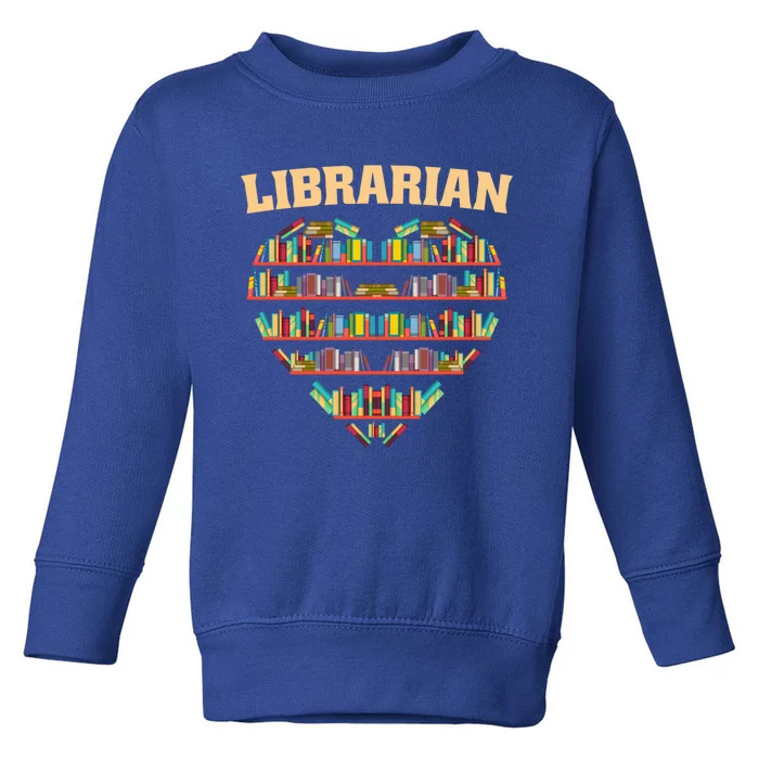 Librarian Books School Librarian Gift Toddler Sweatshirt