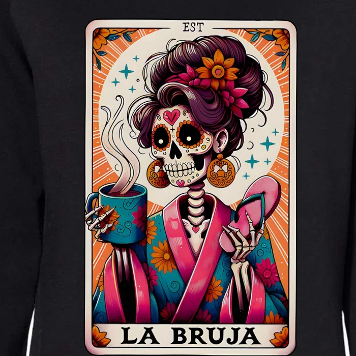 La Bruja Tarot Card Funny Mexican Mom Womens California Wash Sweatshirt