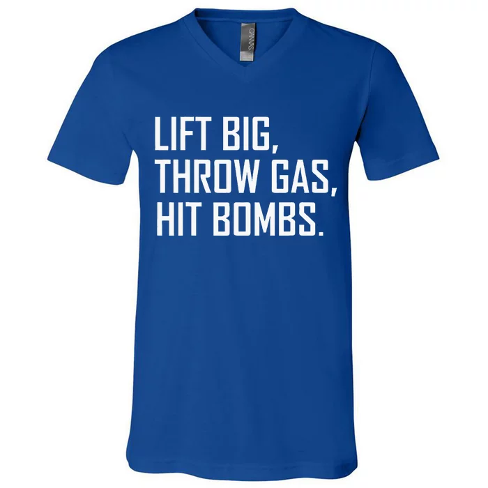 Lift Big Throw Gas Hit Bombs V-Neck T-Shirt