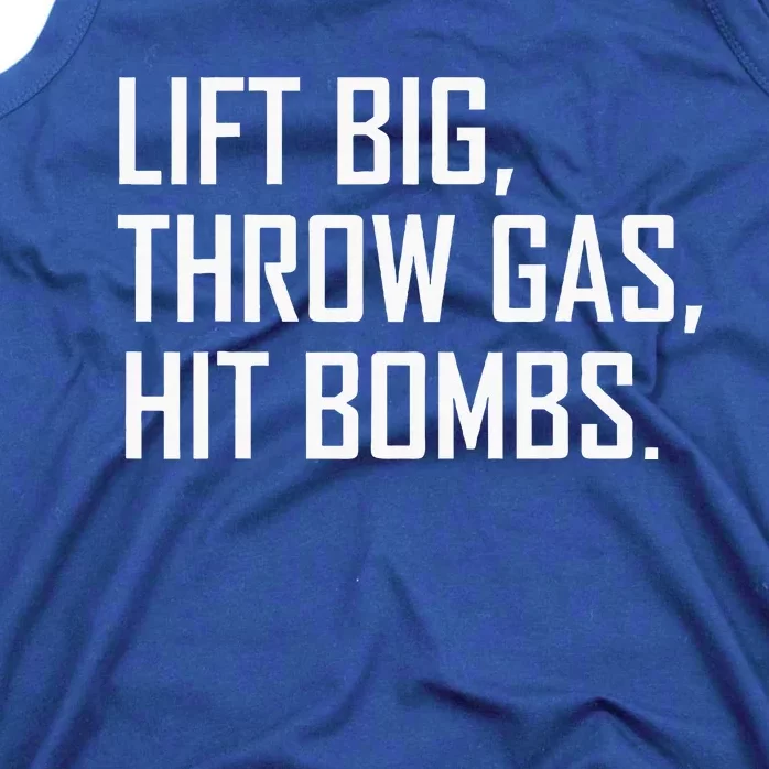 Lift Big Throw Gas Hit Bombs Tank Top