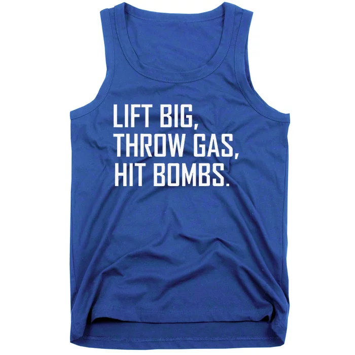 Lift Big Throw Gas Hit Bombs Tank Top