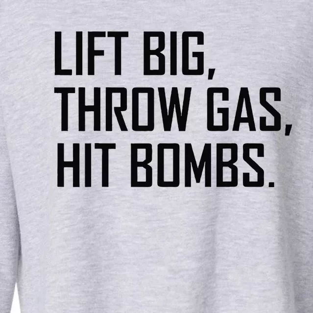 Lift Big Throw Gas Hit Bombs Cropped Pullover Crew