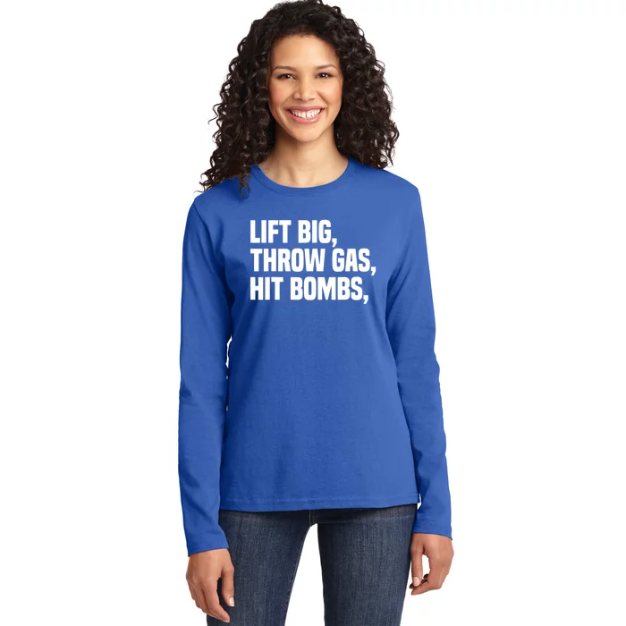 Lift Big Throw Gas Hit Bombs Ladies Long Sleeve Shirt