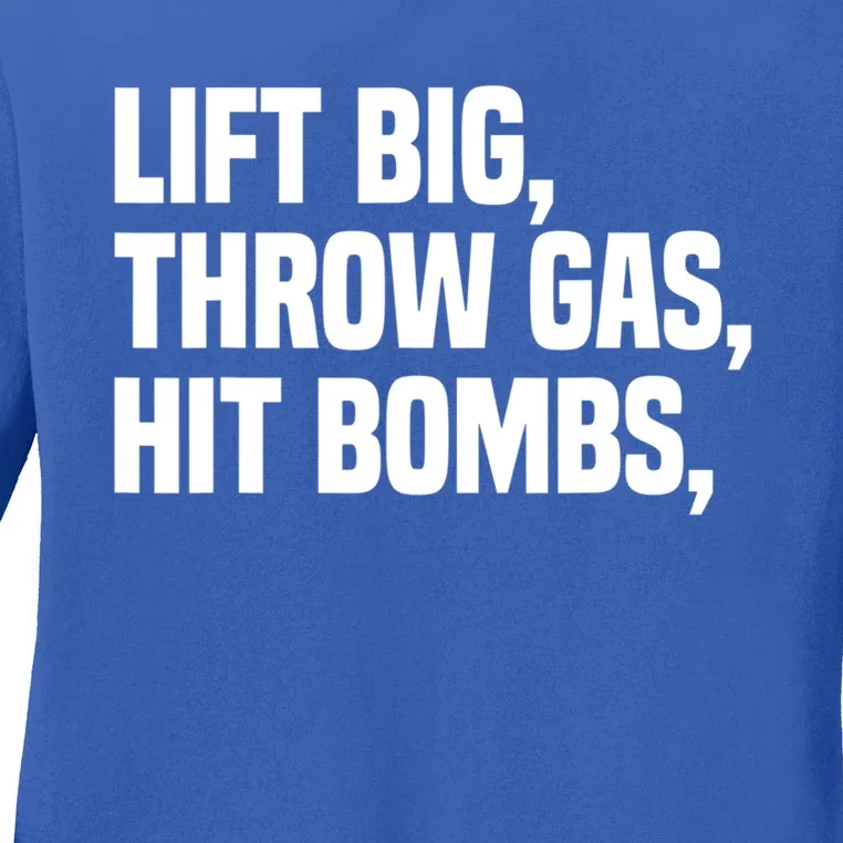 Lift Big Throw Gas Hit Bombs Ladies Long Sleeve Shirt