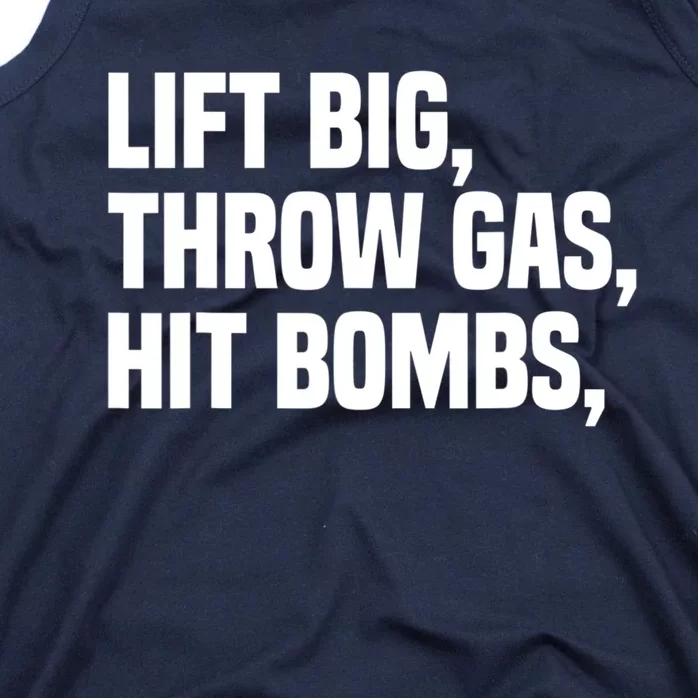 Lift Big Throw Gas Hit Bombs Tank Top