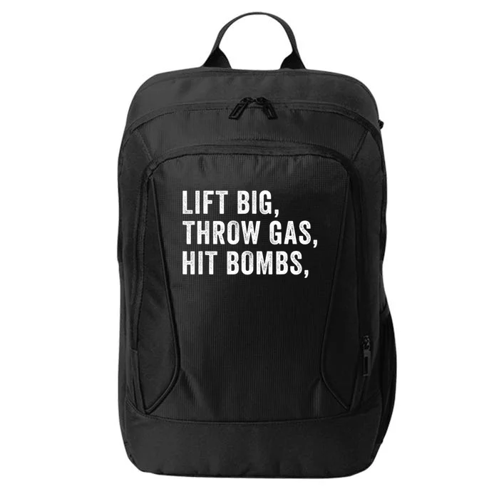 Lift Big Throw Gas Hit Bombs City Backpack