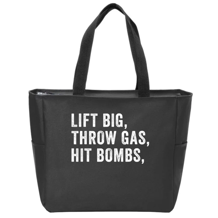 Lift Big Throw Gas Hit Bombs Zip Tote Bag