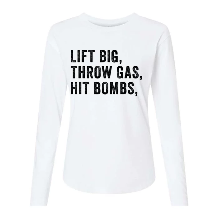 Lift Big Throw Gas Hit Bombs Womens Cotton Relaxed Long Sleeve T-Shirt