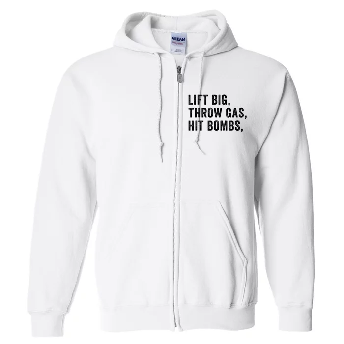 Lift Big Throw Gas Hit Bombs Full Zip Hoodie