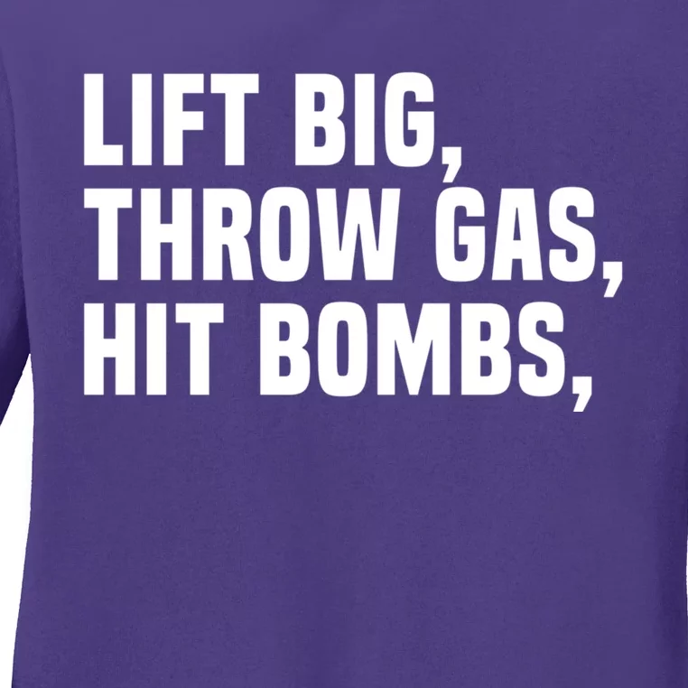 Lift Big Throw Gas Hit Bombs Ladies Long Sleeve Shirt