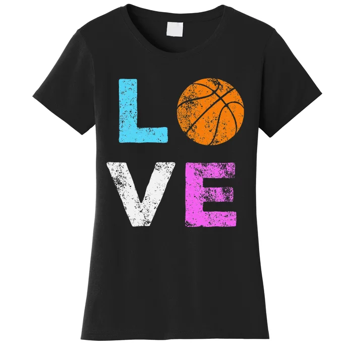 Love Basketball Team Fan Gift Women's T-Shirt