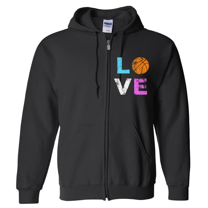 Love Basketball Team Fan Gift Full Zip Hoodie