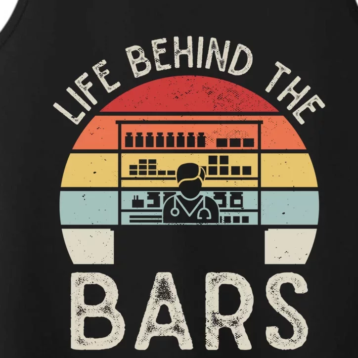 Life Behind The Bars Retro Pharmacist Pharmacy Technician Meaningful Gift Performance Tank