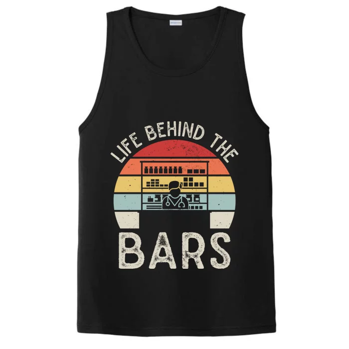 Life Behind The Bars Retro Pharmacist Pharmacy Technician Meaningful Gift Performance Tank