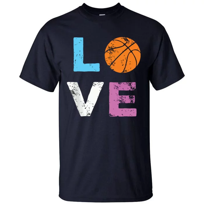 Love Basketball Team Fan Gift Tall T-Shirt