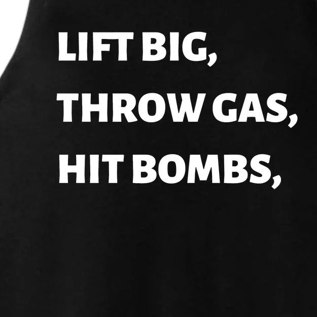 Lift Big, Throw Gas, Hit Bombs Ladies Tri-Blend Wicking Tank