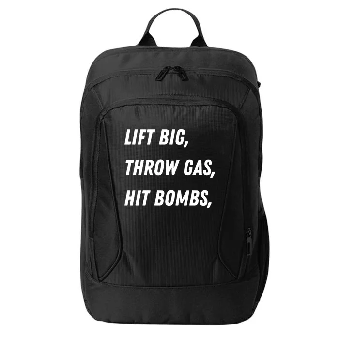 Lift Big Throw Gas Hit Bombs City Backpack