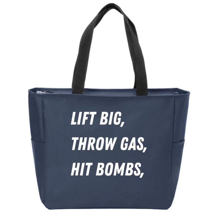 Lift Big Throw Gas Hit Bombs Zip Tote Bag