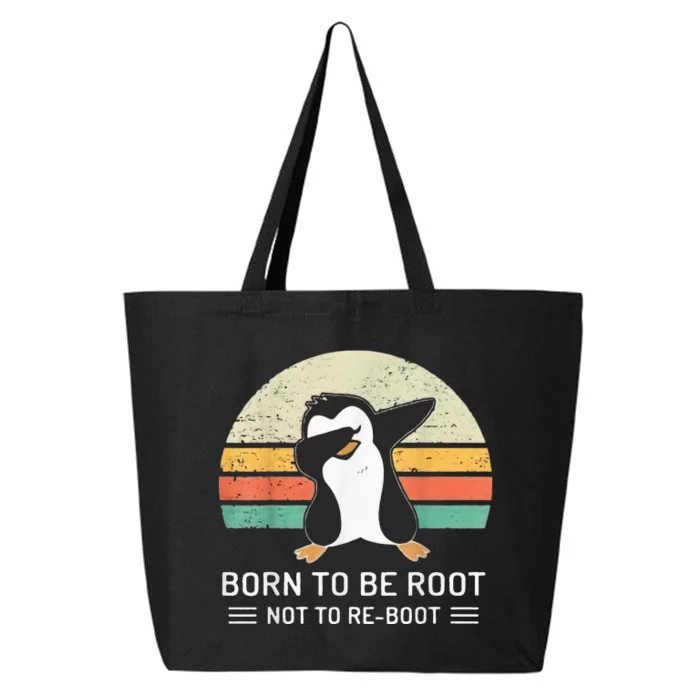 Linux Born To Be Boot Not To Be Root Funny Retro Linux 25L Jumbo Tote