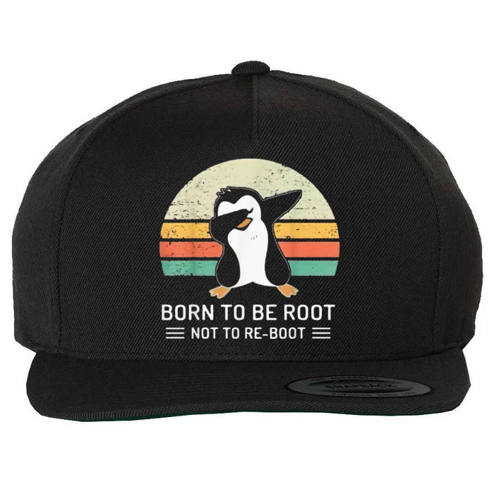 Linux Born To Be Boot Not To Be Root Funny Retro Linux Wool Snapback Cap