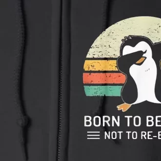 Linux Born To Be Boot Not To Be Root Funny Retro Linux Full Zip Hoodie