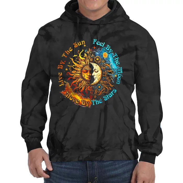 Live By The Sun Feel By The Moon Spirituality Tie Dye Hoodie