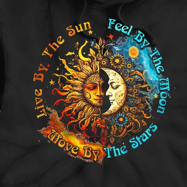 Live By The Sun Feel By The Moon Spirituality Tie Dye Hoodie