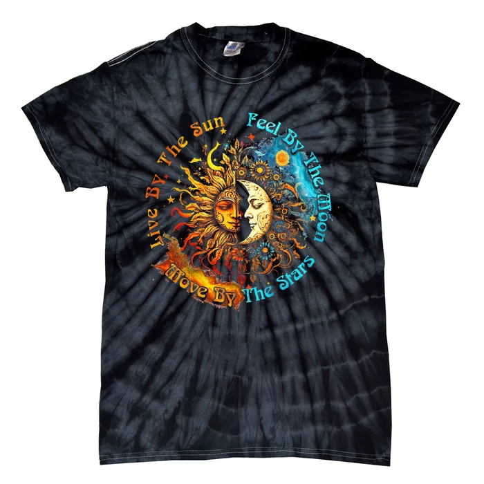 Live By The Sun Feel By The Moon Spirituality Tie-Dye T-Shirt