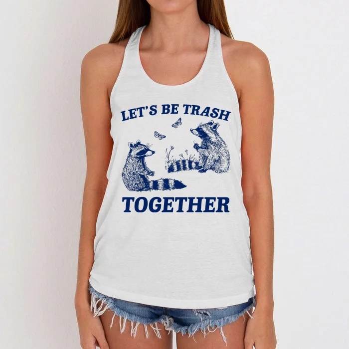 LetS Be Trash Together Women's Knotted Racerback Tank