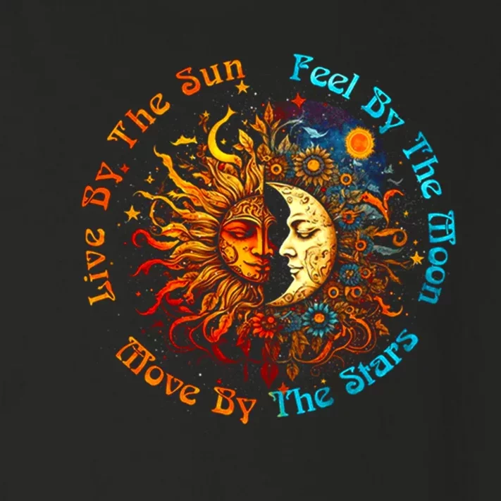 Live By The Sun Feel By The Moon Move By The Stars Toddler Long Sleeve Shirt