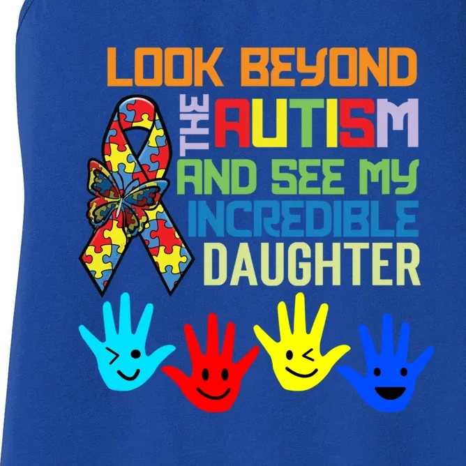 Look Beyond The Autism And See My Daughter Mother Mom Mama Gift Women's Racerback Tank