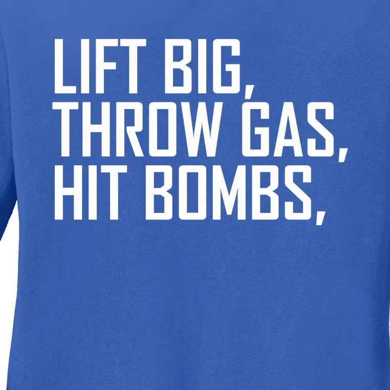 Lift Big Throw Gas Hit Bombs Ladies Long Sleeve Shirt