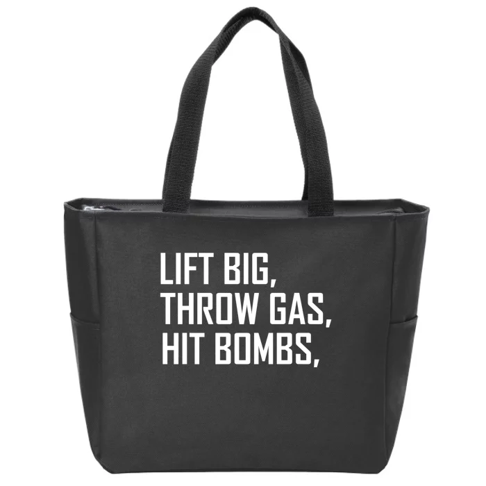 Lift Big Throw Gas Hit Bombs Zip Tote Bag