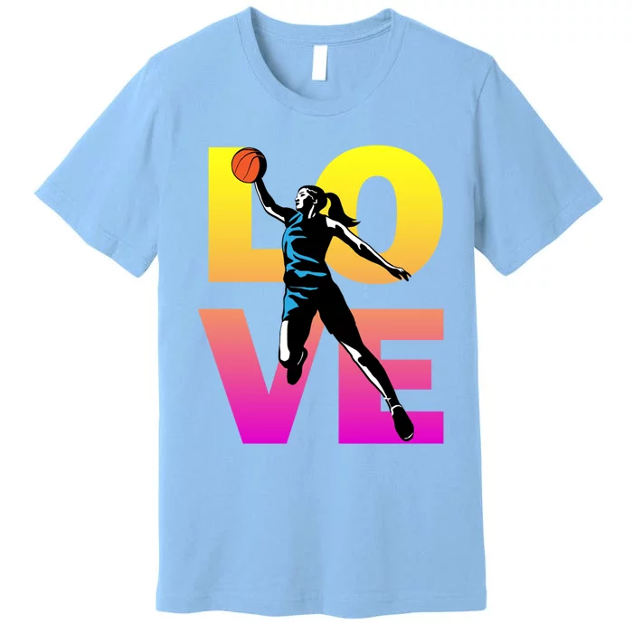 Love Basketball Teen Girls Gift Premium T-Shirt