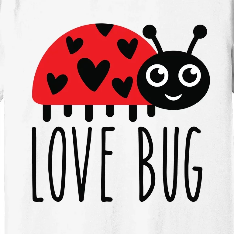 Love Bug Valentine's Day, Cute Ladybug With Hearts Gift Premium T-Shirt