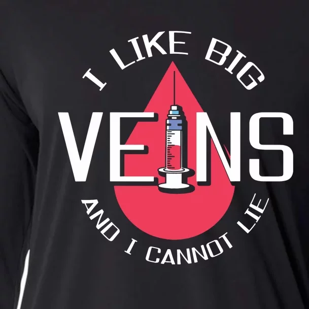 Like Big Veins Cannot Lie Phlebotomist Phlebotomy Tech Cooling Performance Long Sleeve Crew