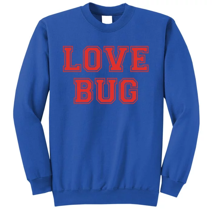 Love Bug Vcool Giftday Retro Style Love Bug Valentines Day Gift Tall Sweatshirt