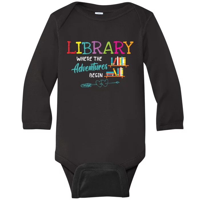 Library Books Where Adventure Begins Librarian Reader Baby Long Sleeve Bodysuit