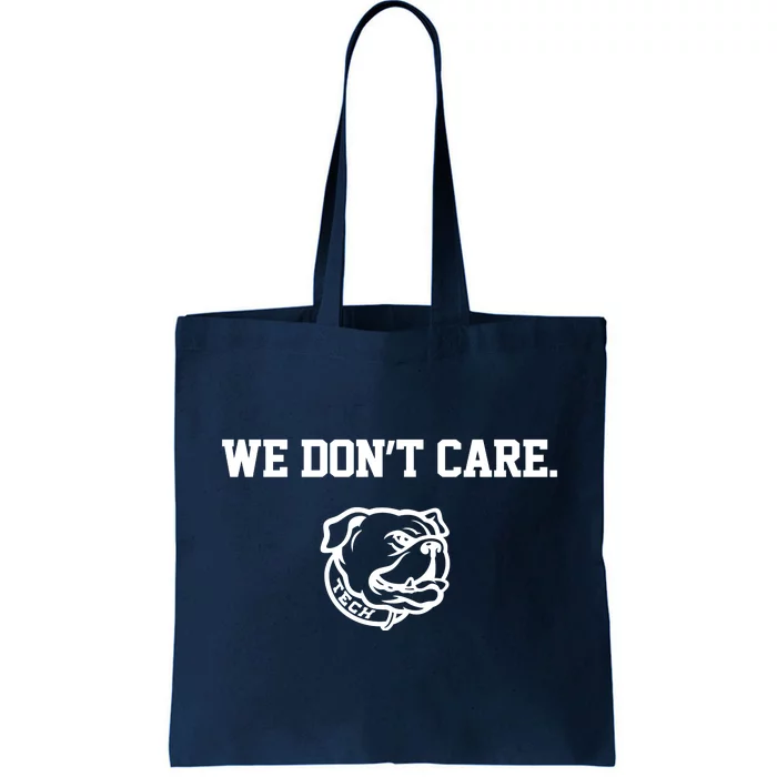 Lane Burroughs We Dont Care WeRe Louisiana Tech Tote Bag