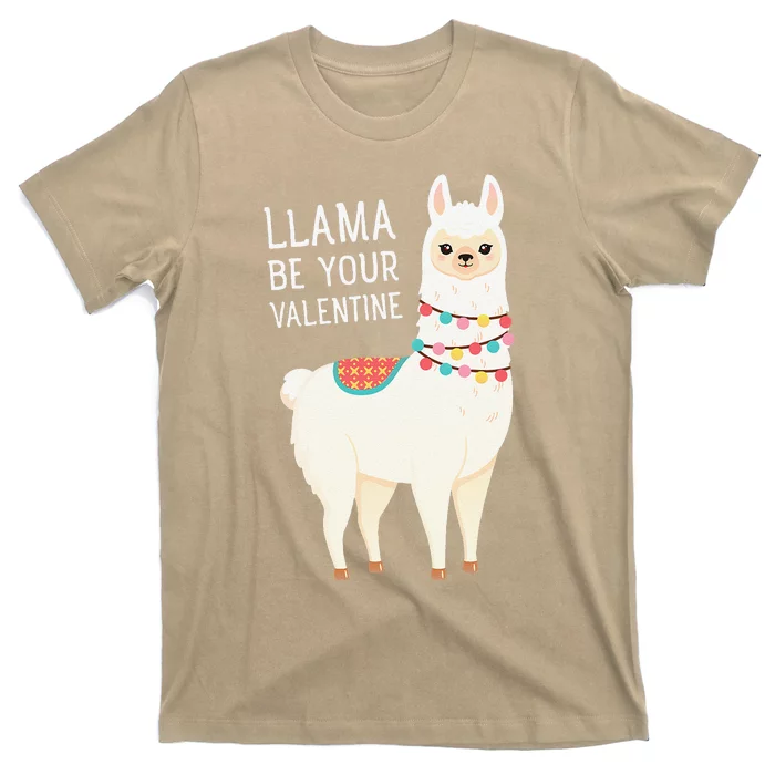 Llama Be Your Valentine Love Valentine's Day Llama Alpaca T-Shirt