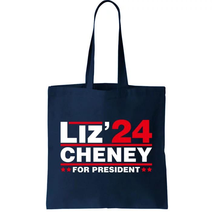 Liz Cheney 2024 For President Tote Bag