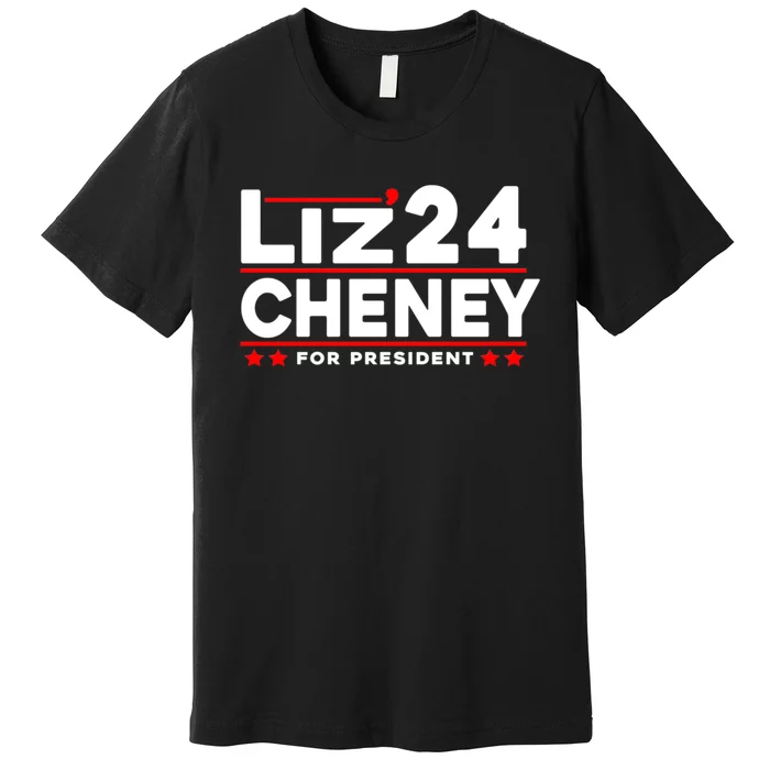 Liz Cheney 2024 For President Premium T-Shirt