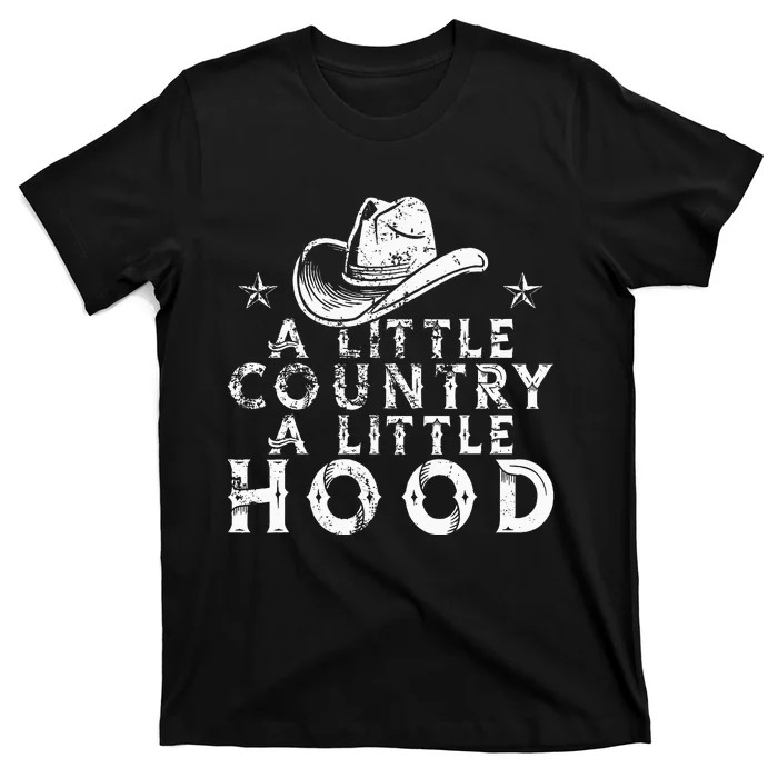 Little Country A Little Hood Music Concert Southern Western T-Shirt