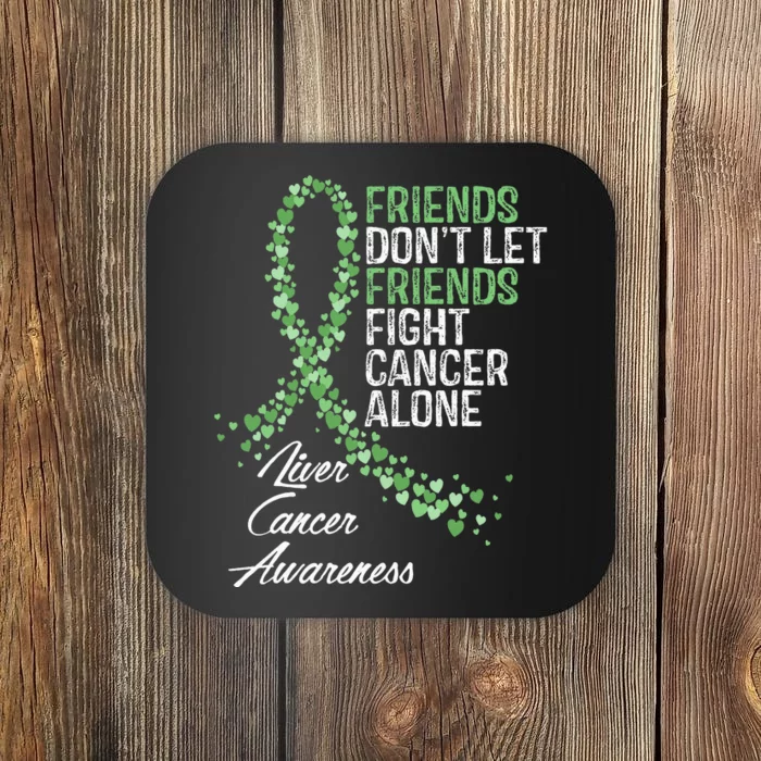 Liver Cancer Awareness Friends Fighter Warrior Support Coaster