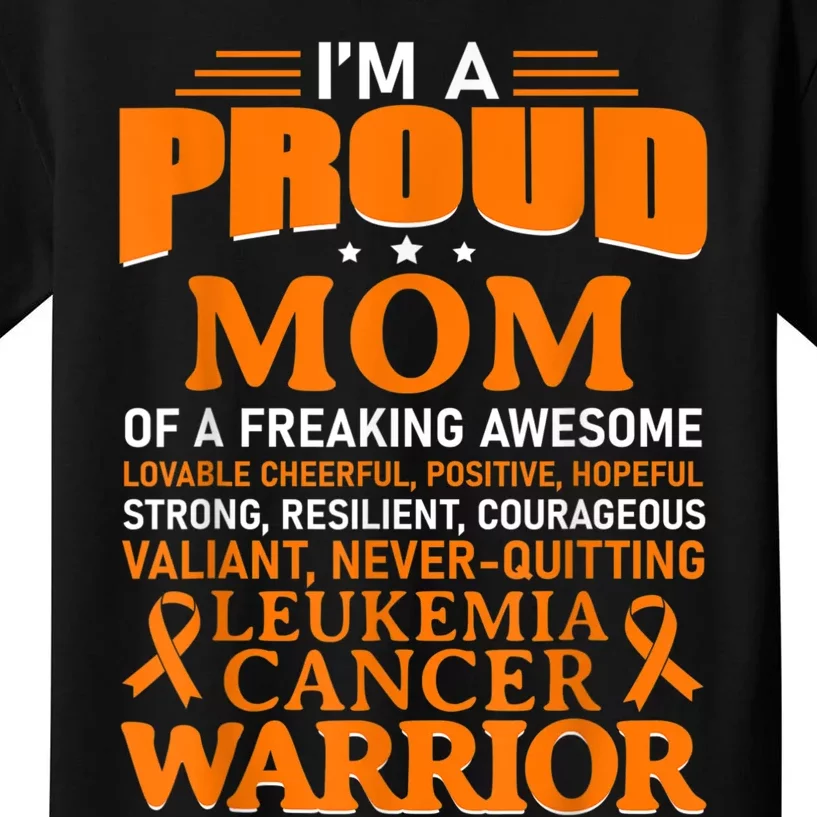 Leukemia Cancer Awareness Survivor Orange Ribbon Mom Kids T-Shirt