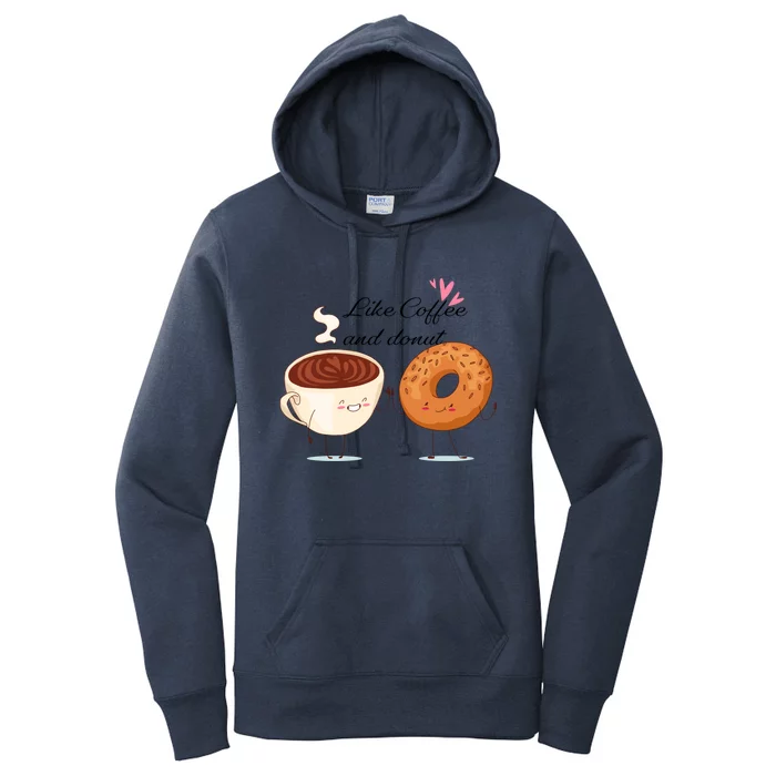 Like Coffee And Donut Love Valentines Day Couple Funny Gift Women's Pullover Hoodie