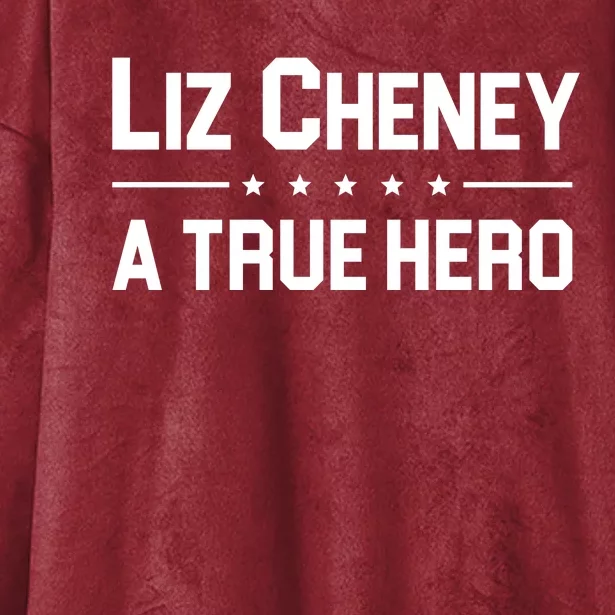 Liz Cheney A True Hero Hooded Wearable Blanket