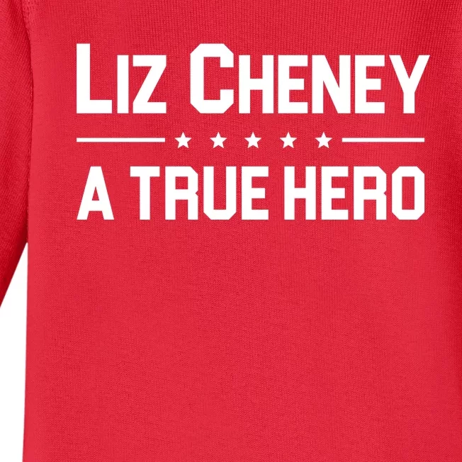 Liz Cheney A True Hero Baby Long Sleeve Bodysuit