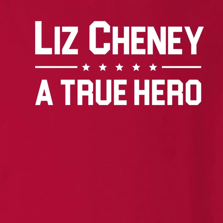 Liz Cheney A True Hero Toddler Long Sleeve Shirt