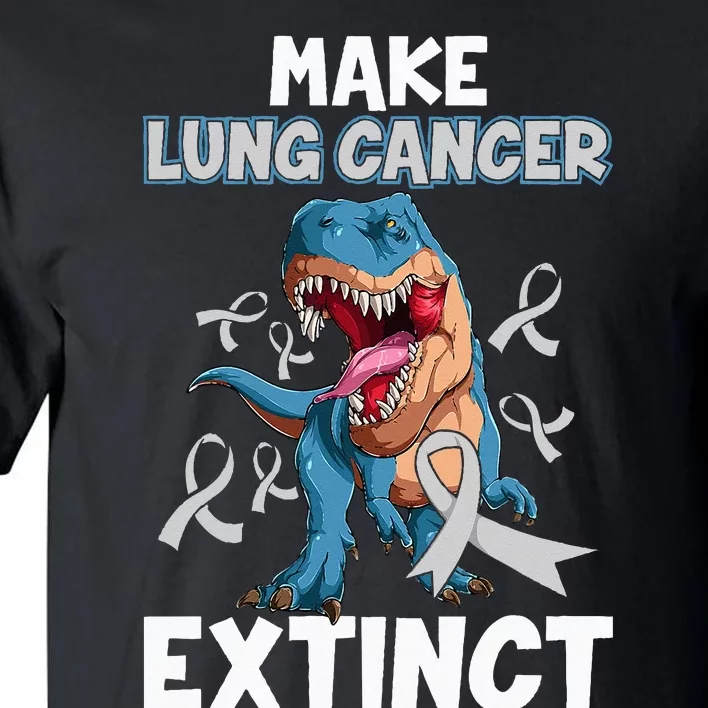 Lung Cancer Awareness Make Lung Cancer Extinct Tall T-Shirt